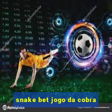 snake bet jogo da cobra